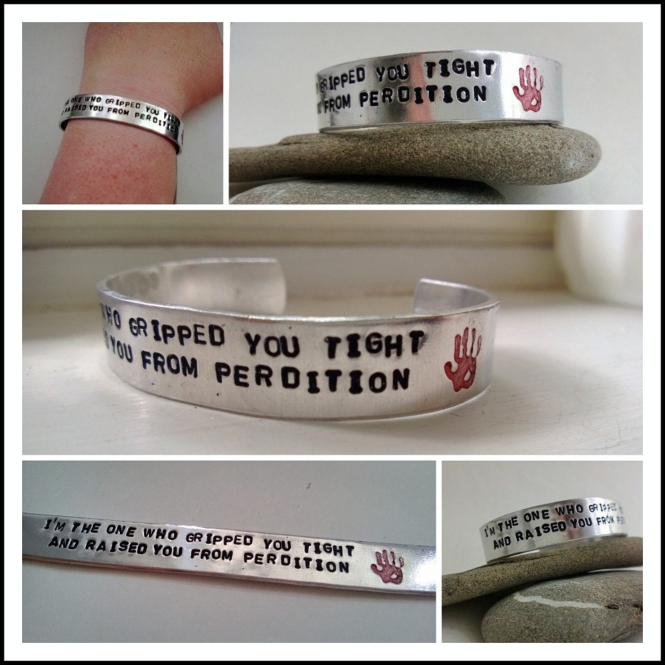 Gripped You Tight and Raised You From Perdition
