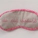 do not disturb sleep mask