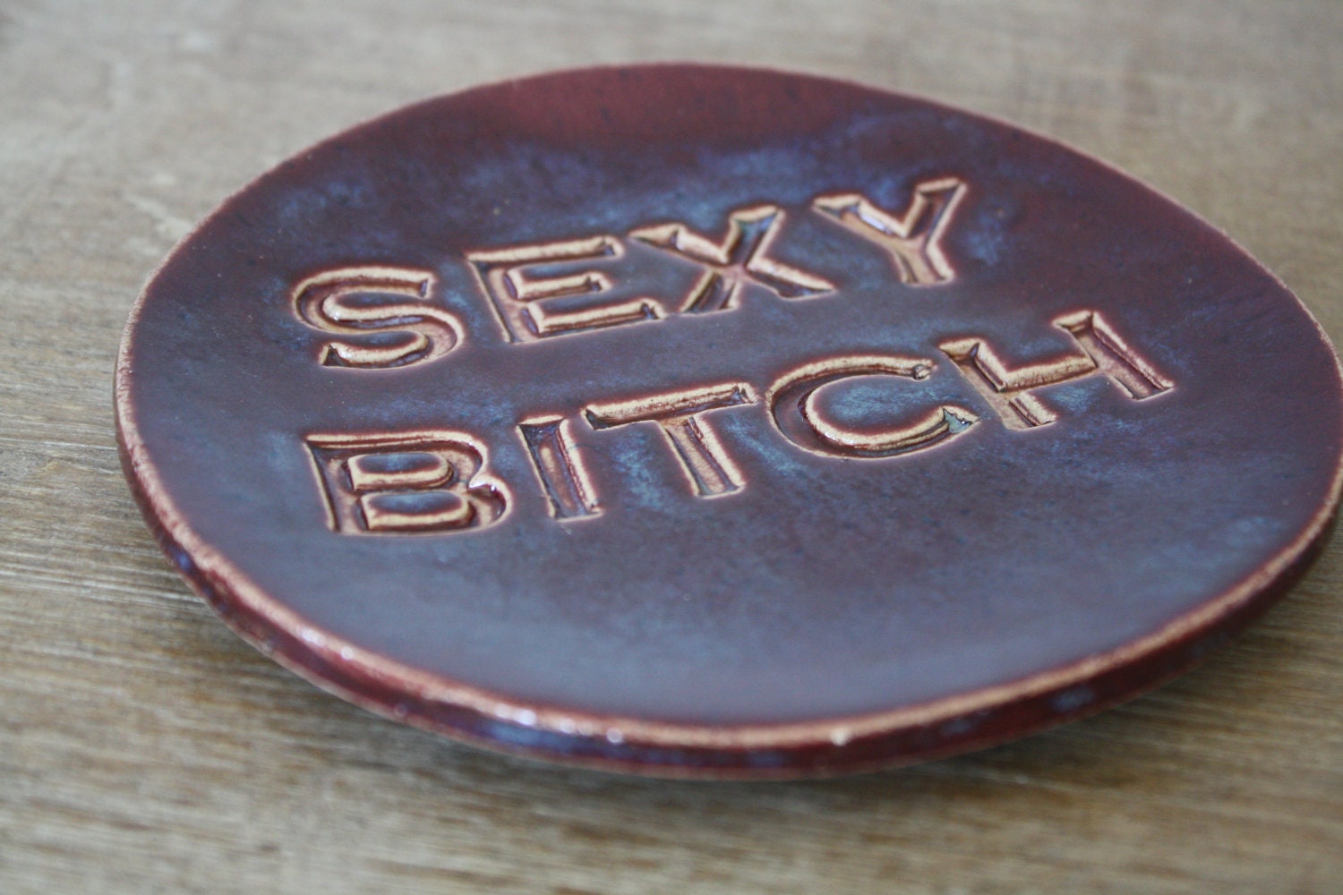 Witty Sexy Bitch Ceramic Tapas Dish in Maroon
