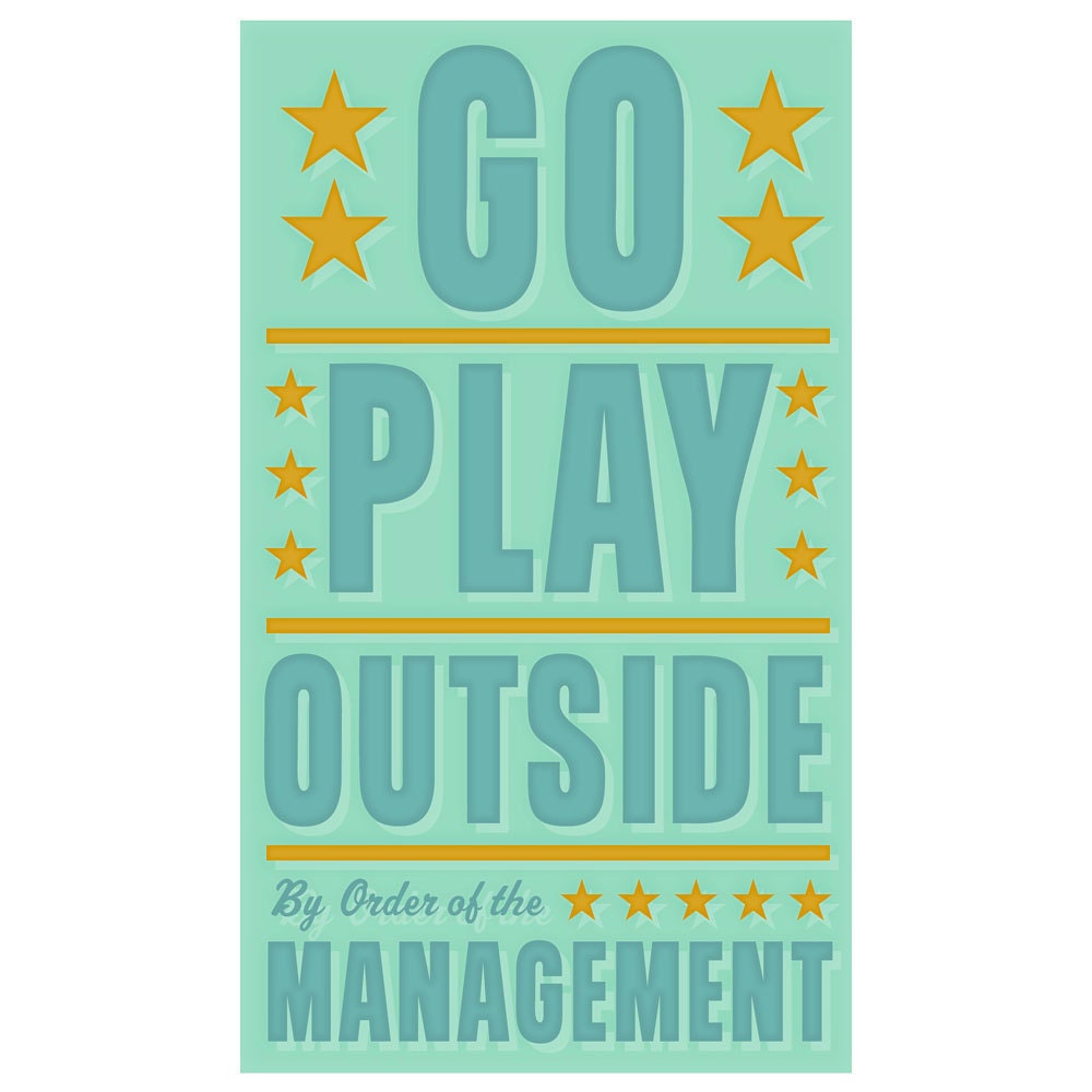 Kids Room Decor - Go Play Outside Print 6 in x 10 in - Childrens Wall Art - Kids Artwork - Kids Art Prints - Kids Room Art