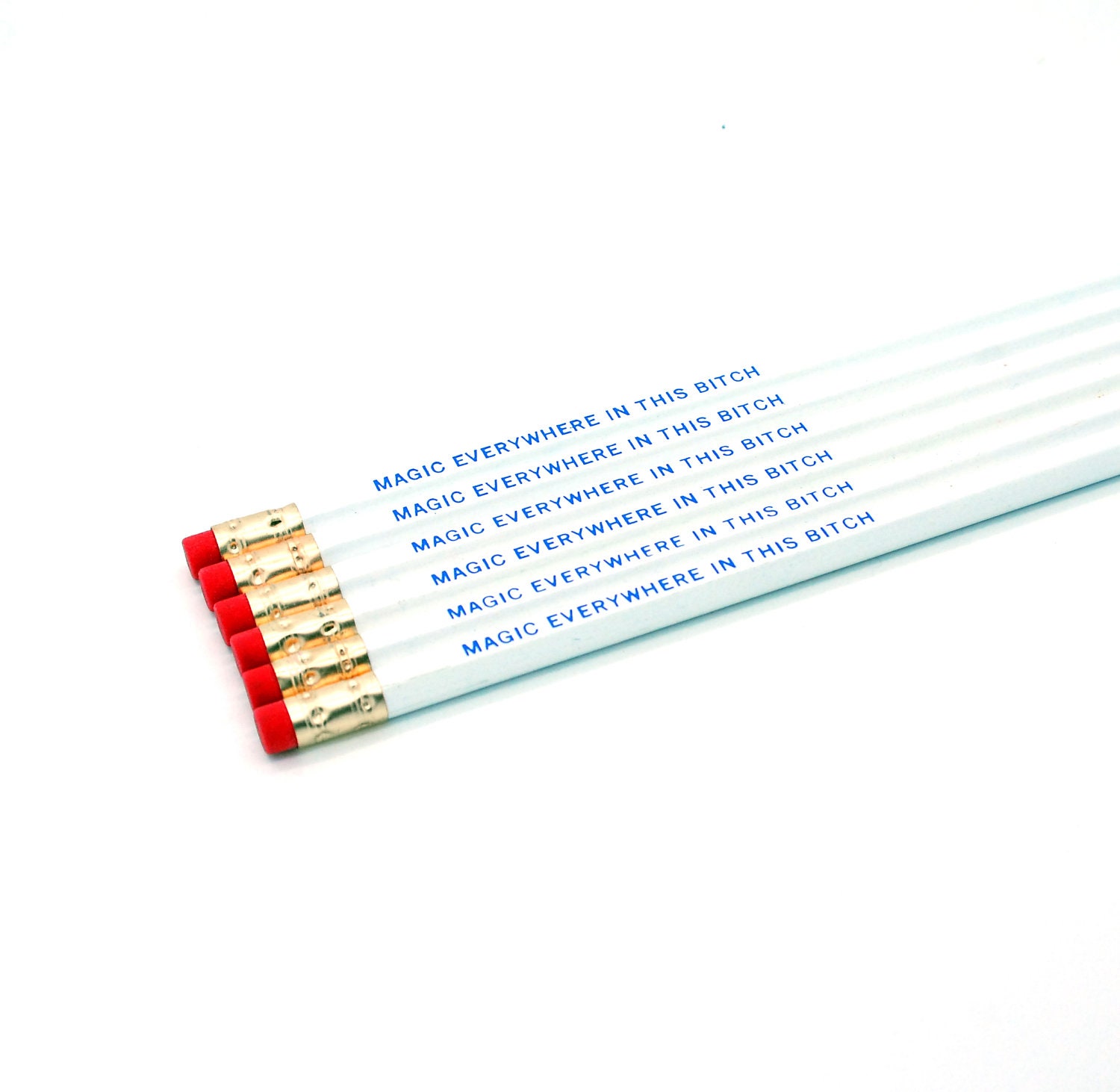 Magic Everywhere In This B tch Pencil Set