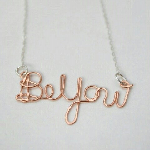 Be You rose gold Sterling silver yellow gold filled custom wire necklace