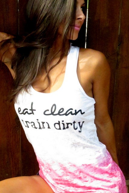 Eat Clean Train Dirty.  Burnout A-Line Racerback Tank.  Size SMALL