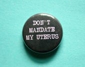 Don't Mandate my Uterus Button