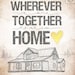 Cabin Edition- wherever we are together series