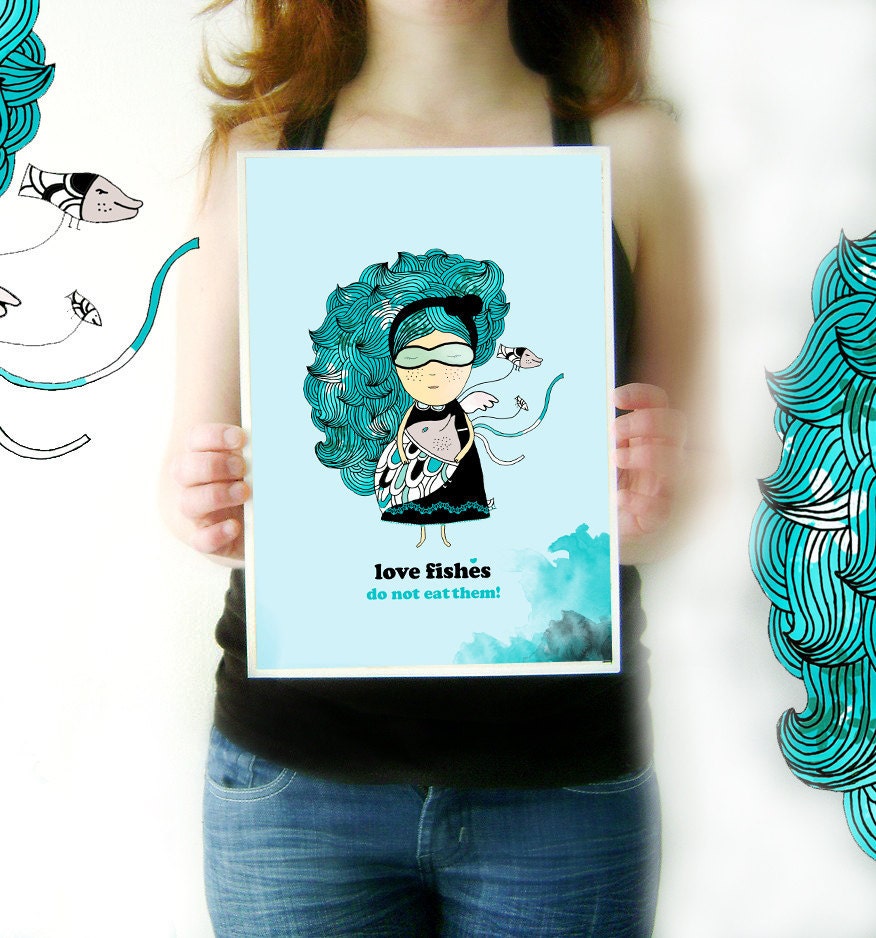 Vegan/Vegetarian Print- Love fishes, do not eat them. Fish art. Blue. 8 x 11 inches.