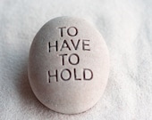To have to hold - modern design oathing stone - for wedding, commitment, ceremony by sjEngraving