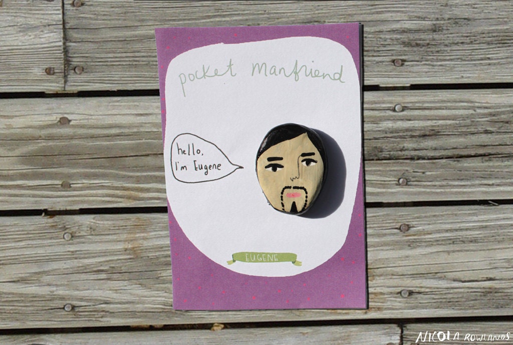 Pocket manfriend: Eugene