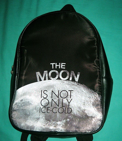 The Moon is Not Only Ice Cold Backpack