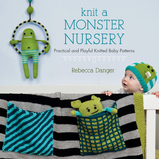 NEW NEW NEW Knit A Monster Nursery Signed By Rebecca Danger