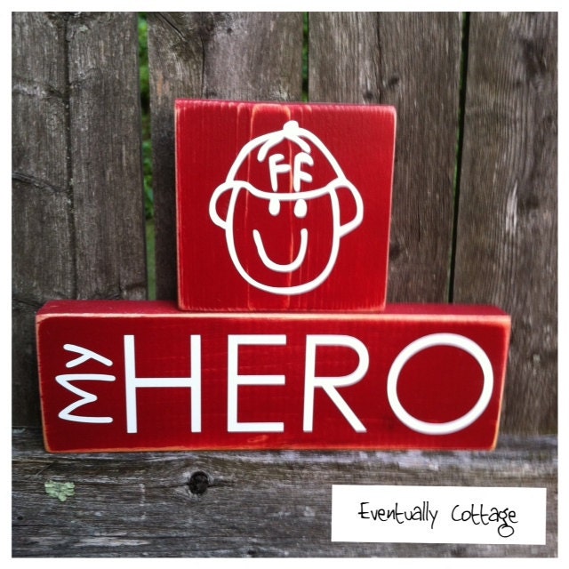 My HERO- Firefighter Signs