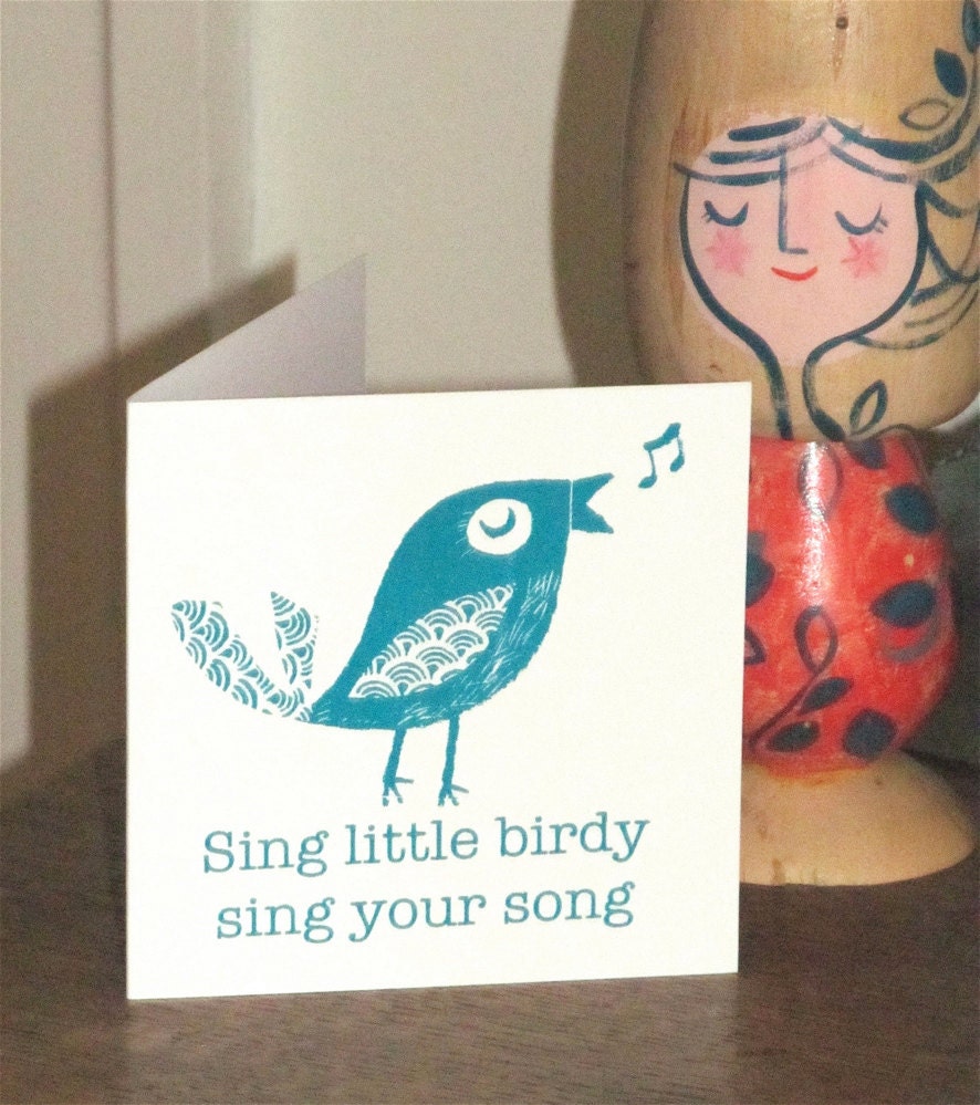 Sing little birdy original screen printed card