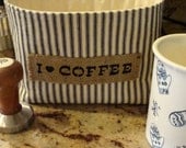Country Farmhouse Black and Ivory Ticking Fabric I Love Coffee Basket - Medium