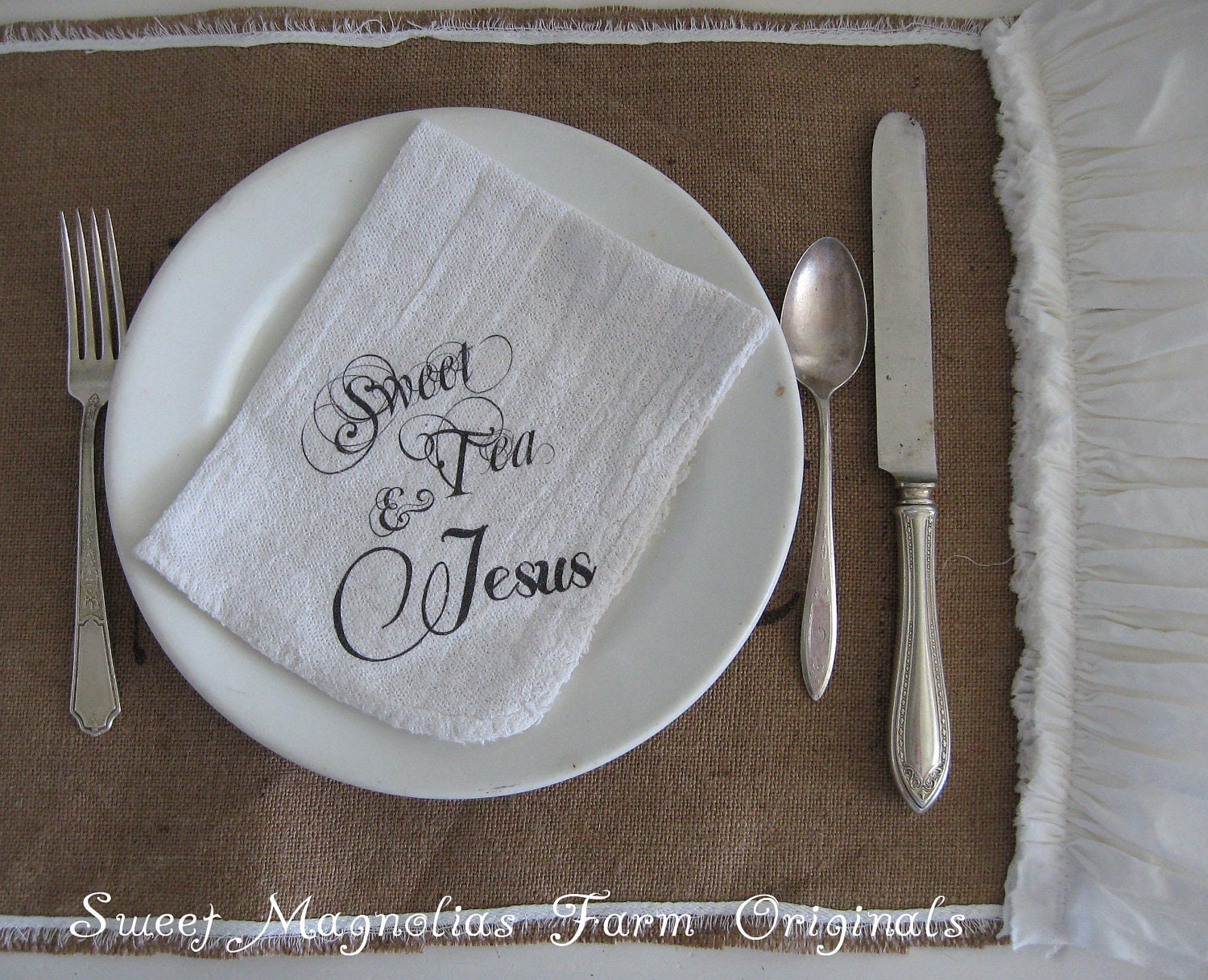 Farmhouse Napkins Set of 4 "Sweet Tea and Jesus"  - Perfect for BBQ's.. Parties.. Weddings .. and Everyday Use