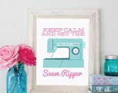 5x7 Keep Calm and get the seam ripper sewing machine print