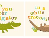 See you later, Alligator art prints