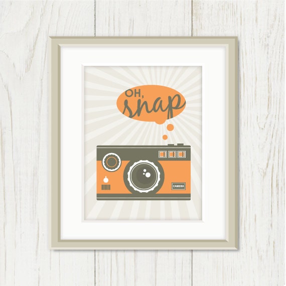 Retro Camera Print/Camera Poster: Oh Snap - Vintage Camera, Funny quote, Orange, Black, Grey - Choose Your Color 8 x 10