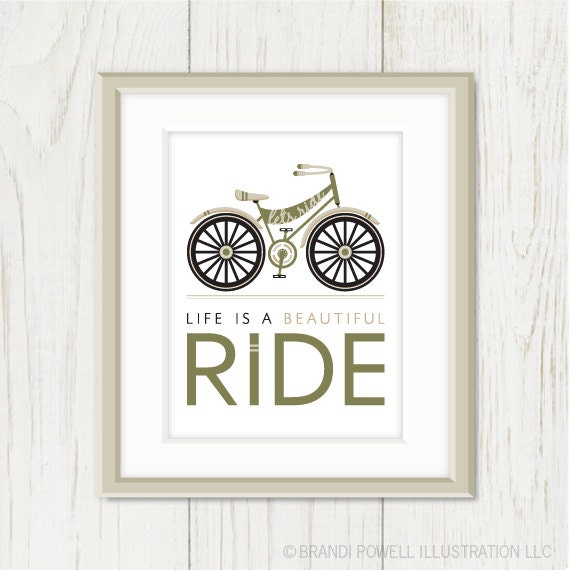 Bicycle Poster: Life is a Beautiful Ride - Bike Print, Bicycle Wall Art - Tan, Taupe, Beige, Khaki, Olive, Moss Green, Black - 11 x 14