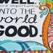 Graduation Gift, Illustration, Inspiring Quote, 8 x 10 Art Print Go Into the World and Do Good, Change the world, Make a difference
