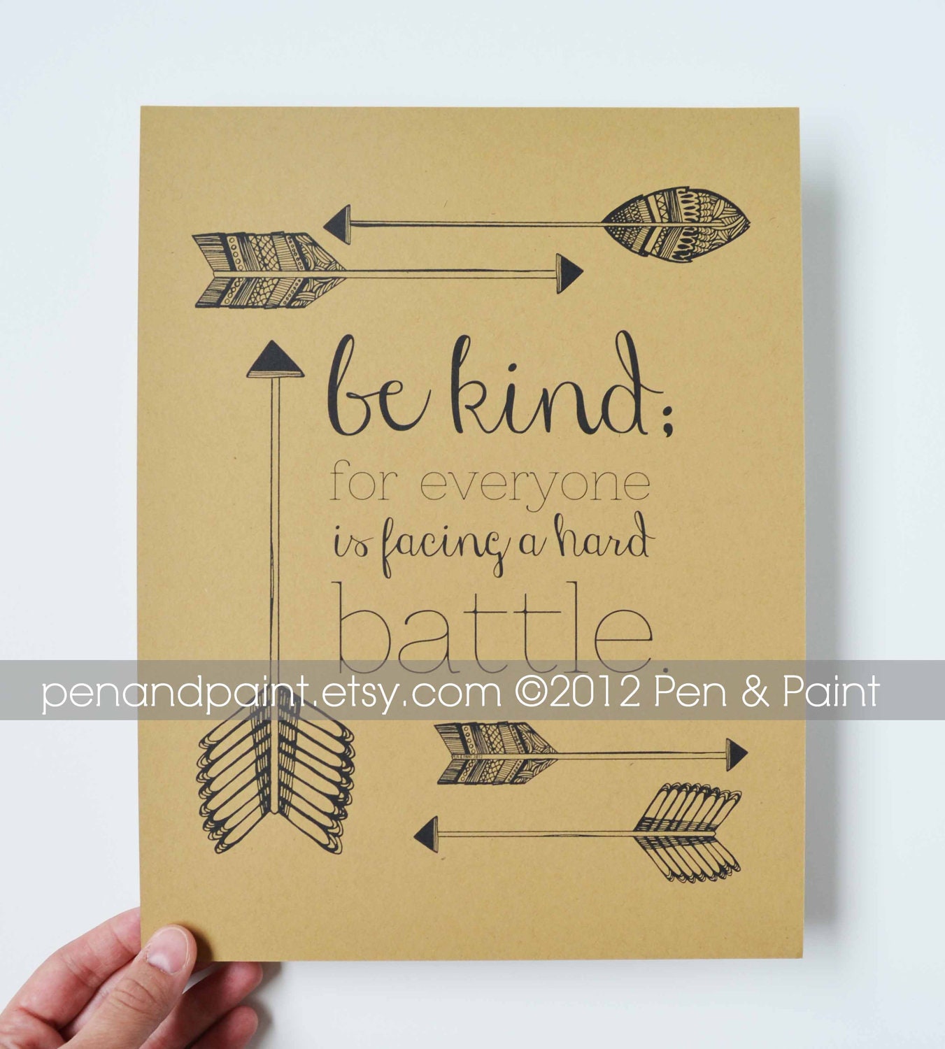 Be Kind For Everyone Is Facing a Hard Battle, Arrows, Feathers, Inspiring Quote, Motivational Quote, Encouragement, 8 x 10 art print