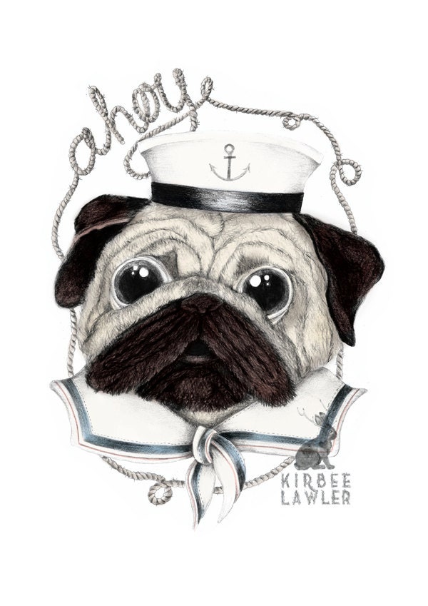 Ahoy there Puggy Open Edition A4 Art Print