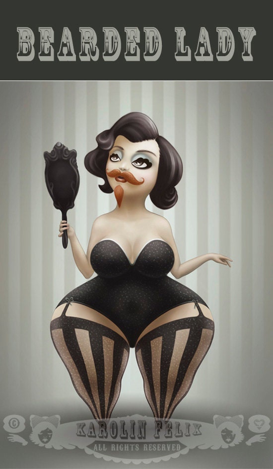Bearded Lady. 5x7. burlesque with mustache. plus size pin up girl. inspired by vintage freak show posters. rockabilly art by KarolinFelix