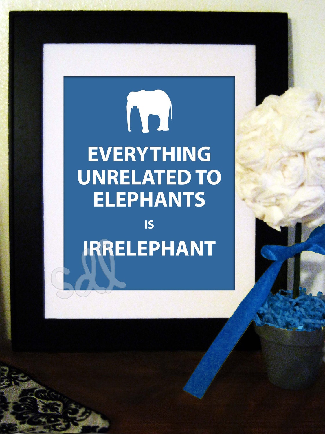 PRINTABLE PDF Everything Unrelated to Elephants is Irrelephant Quote Poster 8x10 Il_570xn