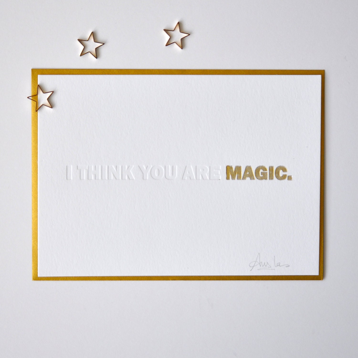I Think You Are Magic - Large Letterpress Card