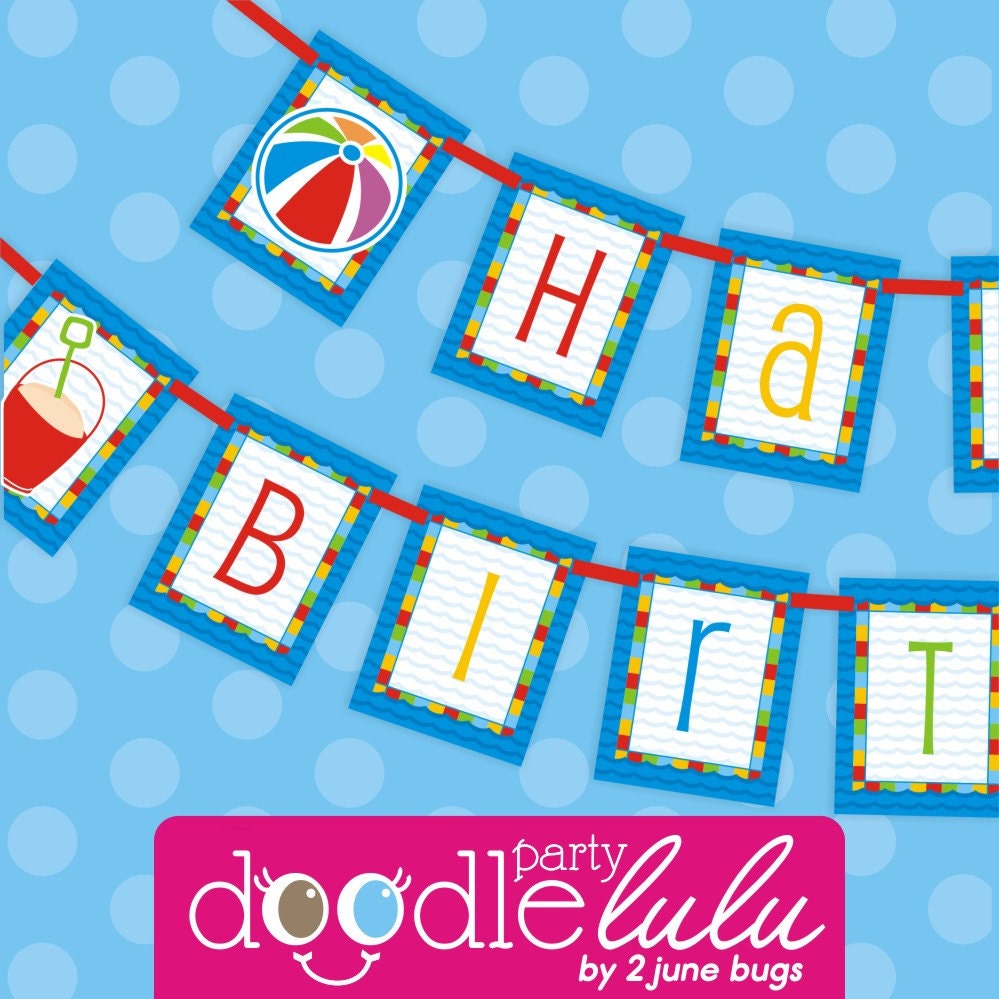 DIY Printable Pool Party Happy Birthday BANNER from DOODLELULU by 2 june bugs Il_170x135