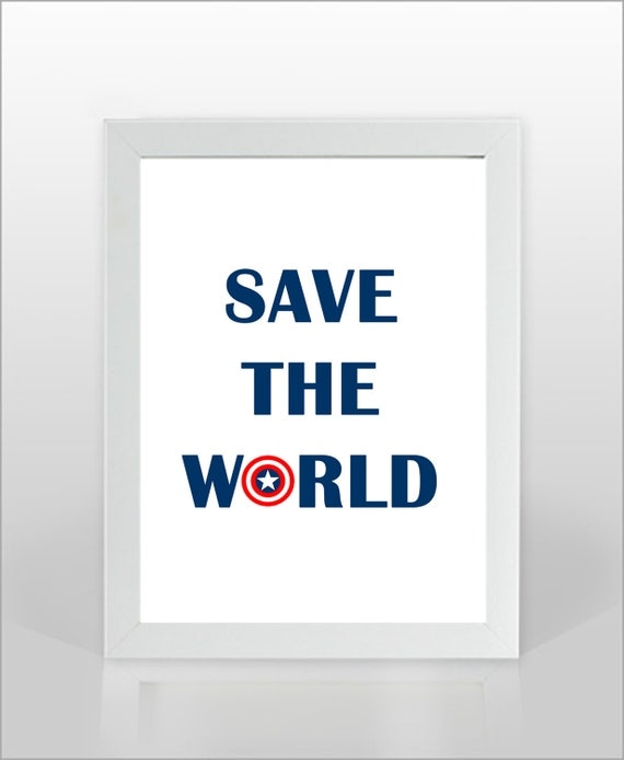 Save The World,Captain America Shield 8x10 inches Typography Print, Wall art, Nursery Print, for kids