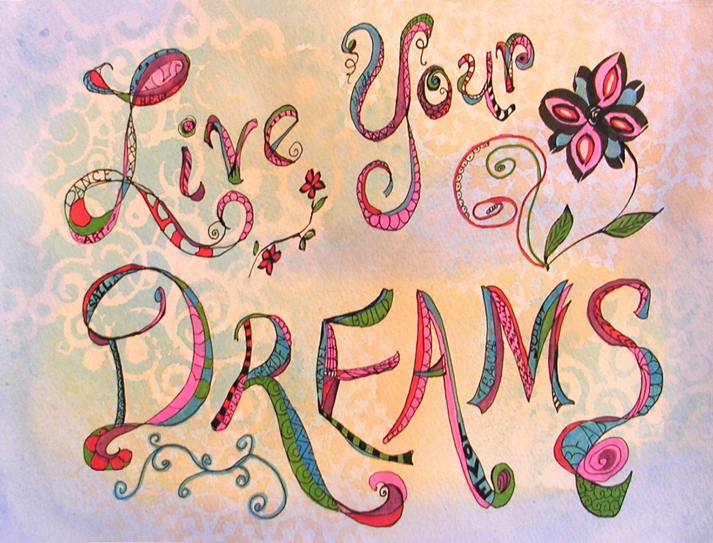 LIVE YOUR DREAMS print of my original art