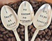 PICK 3- Vintage Hand Stamped Coffee Spoons for COFFEE Lovers (Pick your own Words)