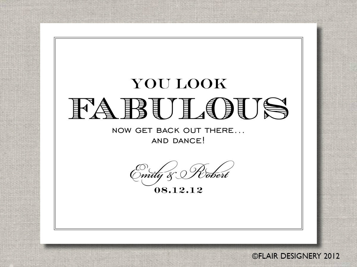You Look Fabulous - Printable Wedding Poster, Sparkler Send Off Sign, Bar Sign, Table Sign or Guest Book Sign by Flair Designery Il_570xn