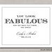 You Look Fabulous - Printable Wedding Poster, Sparkler Send Off Sign, Bar Sign, Table Sign or Guest Book Sign by Flair Designery