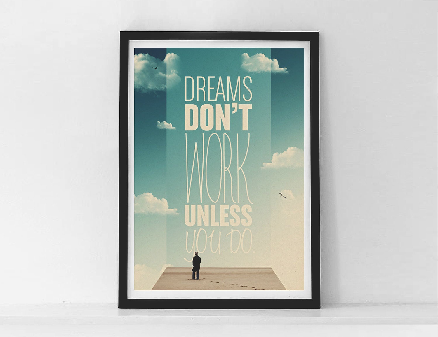 Dreams - Quote Large Print Limited Edition