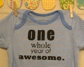 one whole year of awesome --- blue striped onesie, size 12 months