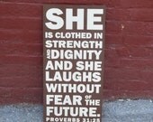Proverbs 31:25 6x12 Wood Sign
