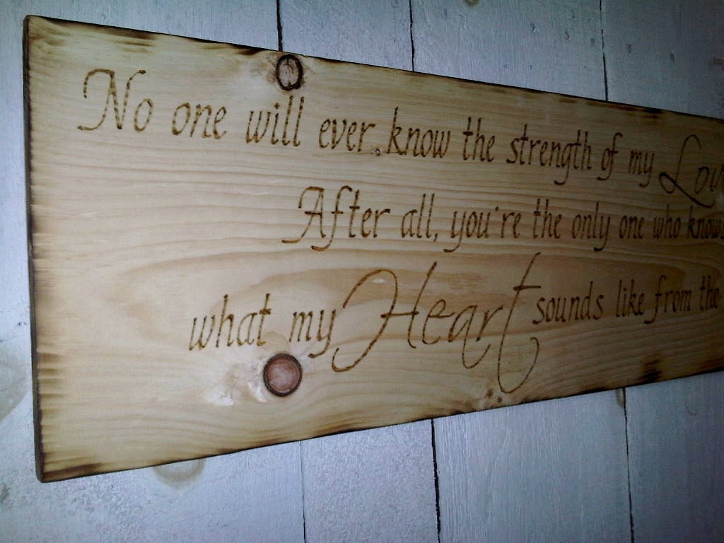 Rustic Nursery Art Sign WOOD BURNED "Strength of my Love" quote on large 12x36 boy girl