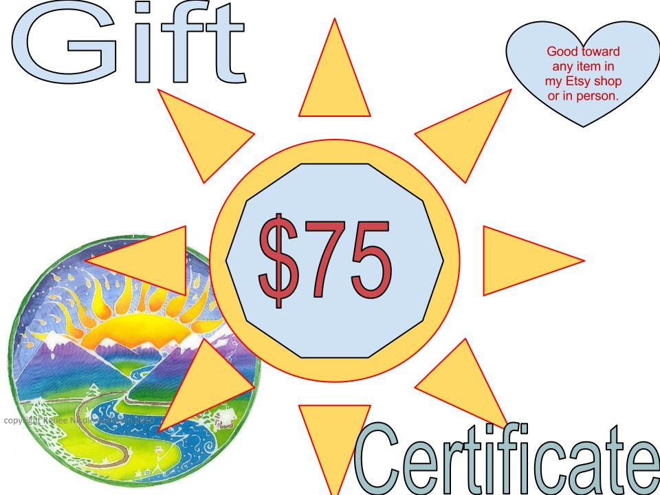 Gift Certificate Seventy Five Dollars