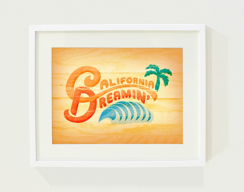 California Dreamin' Art Print // 8 x 10