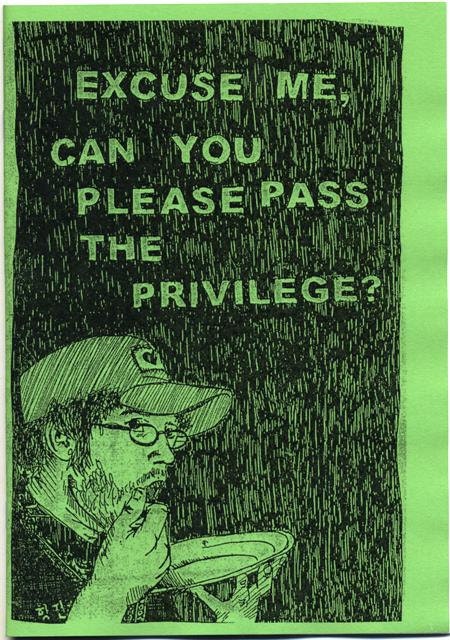 Excuse Me, Can You Please Pass the Privilege