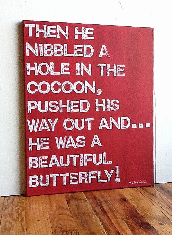 16X20 Canvas Sign - The Very Hungry Caterpillar Quote, Red and White, Typography word art, Decoration, Gift