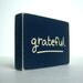 Grateful. Wood Block Decor.