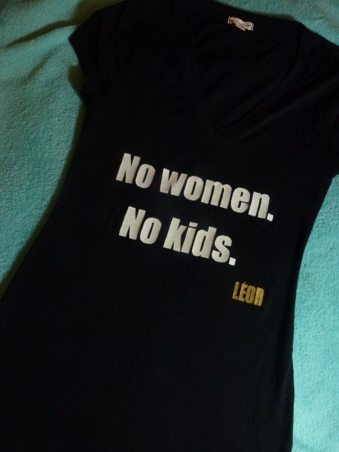 Leon the Professional "No women. No kids."  t-shirt