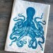 Octopus Screen Printed Kitchen Cotton Tea Towel - Earth Friendly and Reusable - Nautical Dish Towel - Housewarming Gift