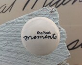 The Best Moments Knob