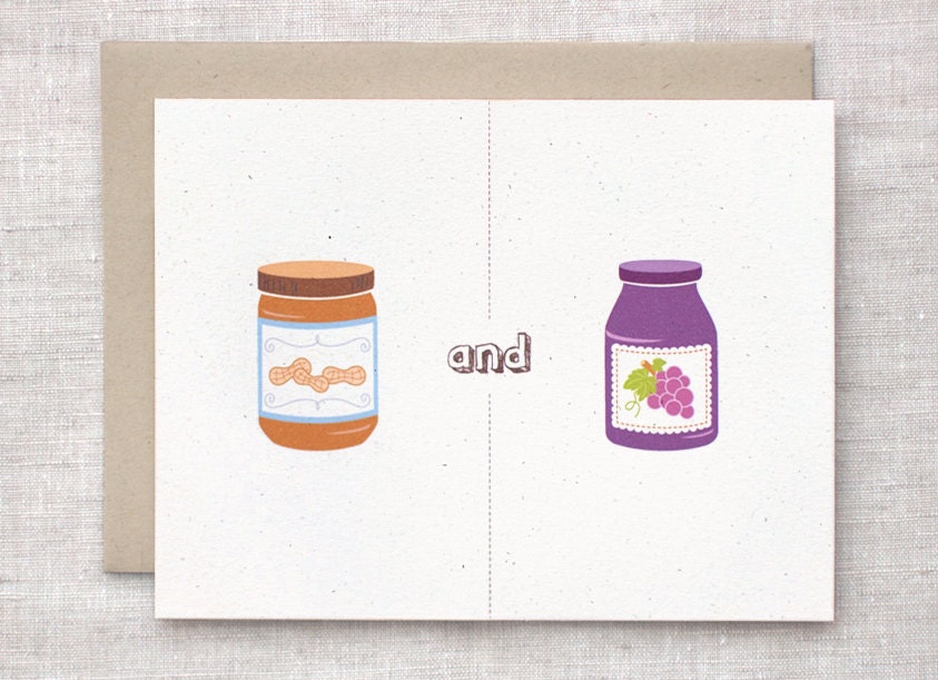 Anniversary Card - Peanut Butter Jelly, PB and J - Eco Friendly I Love You Card