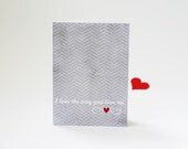 I Love the Way You Love Me - Gray Chevron Red Heart Valentines Day Greeting Card