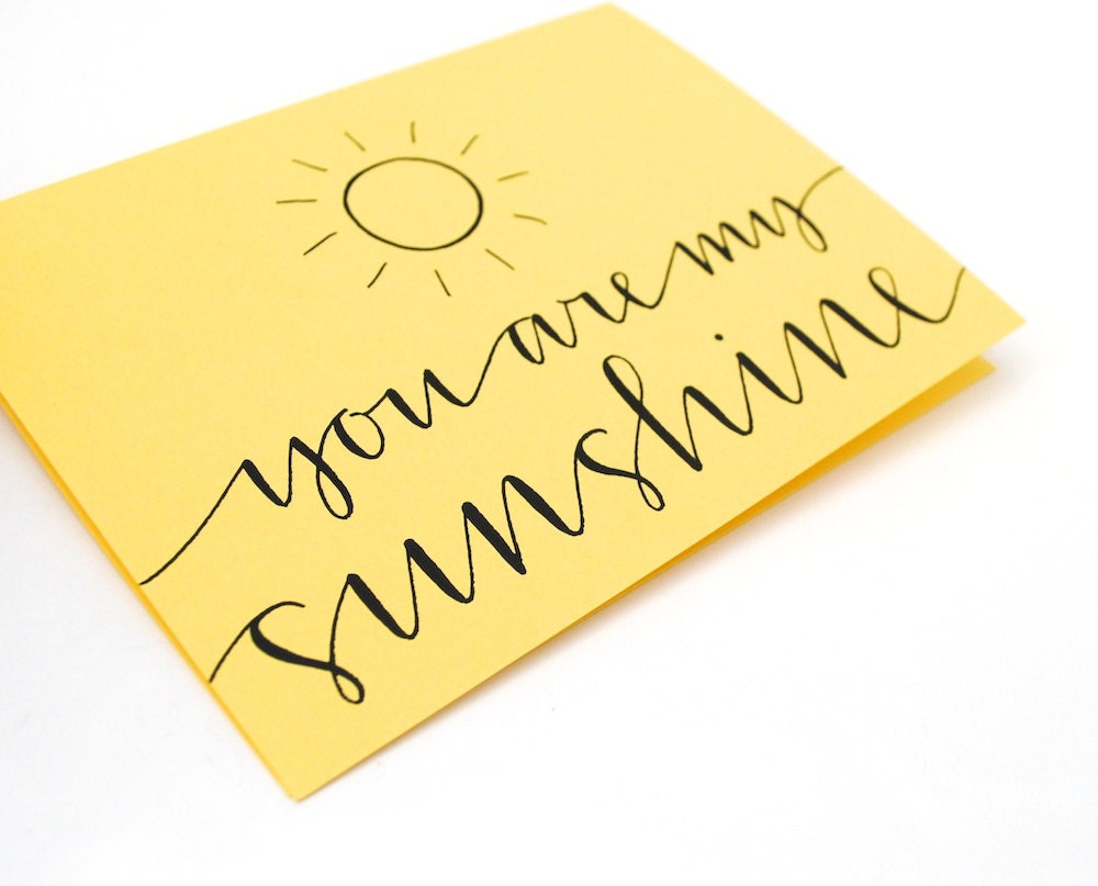 RESERVED You Are My Sunshine, Sweet Greeting Card, Handwritten Calligraphy, Sunny Yellow, Blank Inside, Single