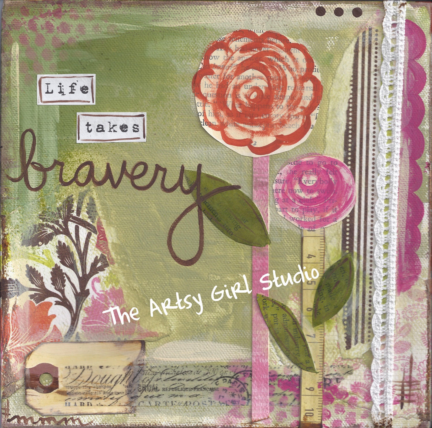 Life takes bravery 8x8 Mixed Media Art Print